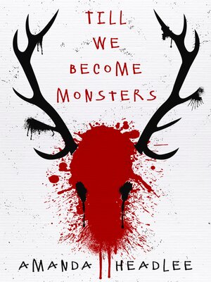cover image of Till We Become Monsters